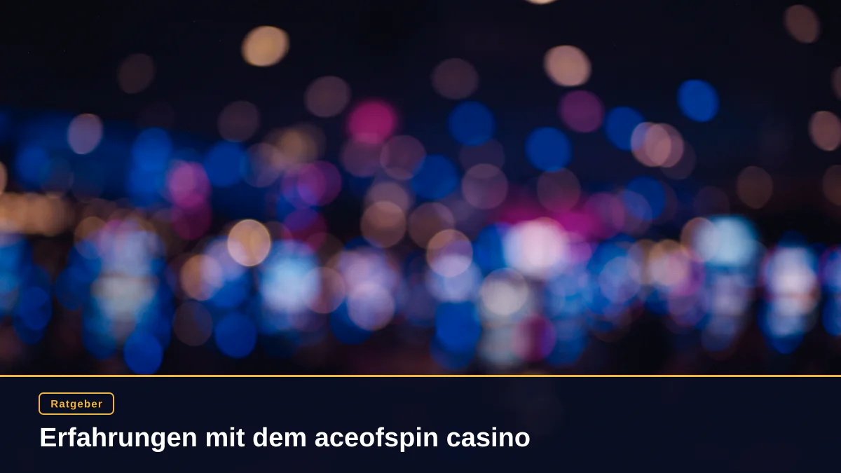 Erfahrungen mit dem aceofspin casino