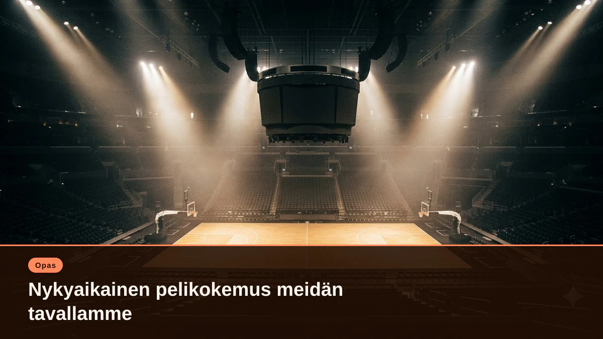 Nykyaikainen pelikokemus meidän tavallamme