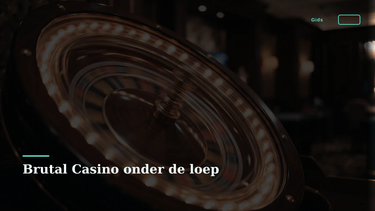 Brutal Casino onder de loep