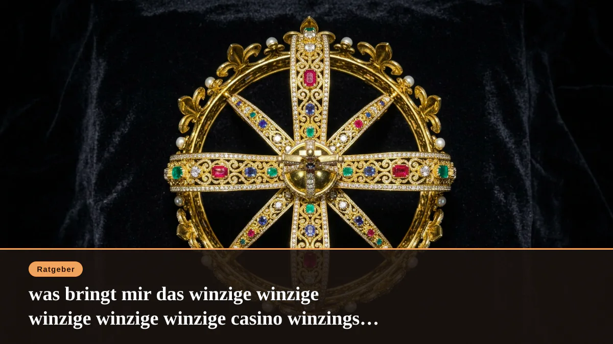 was bringt mir das winzige winzige winzige winzige winzige casino winzings casino?