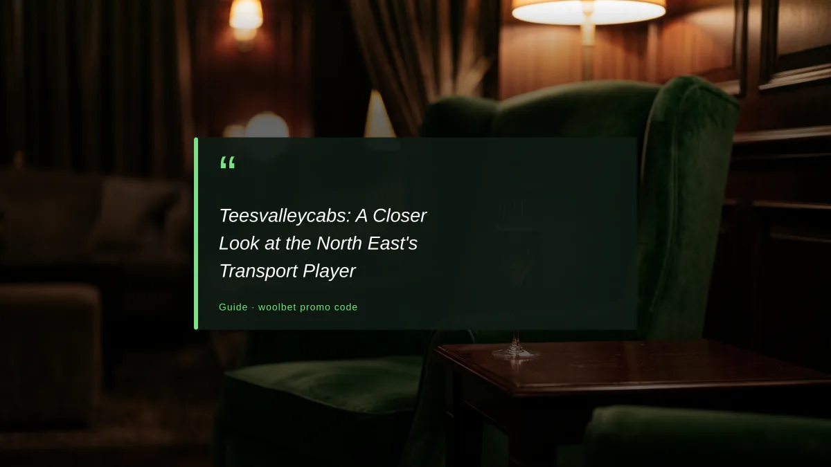 Teesvalleycabs: A Closer Look at the North East's Transport Player