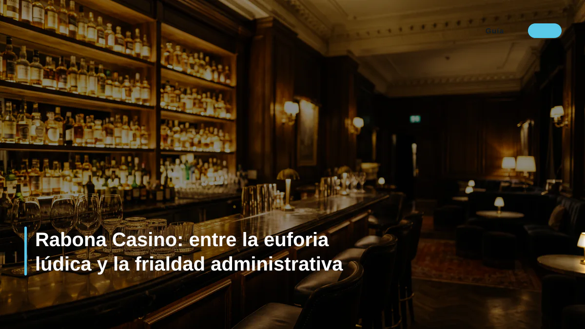 Rabona Casino: entre la euforia lúdica y la frialdad administrativa
