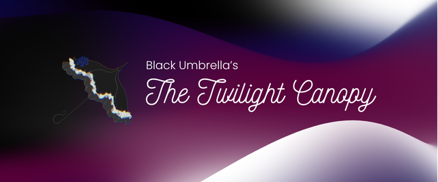 The Twilight Canopy