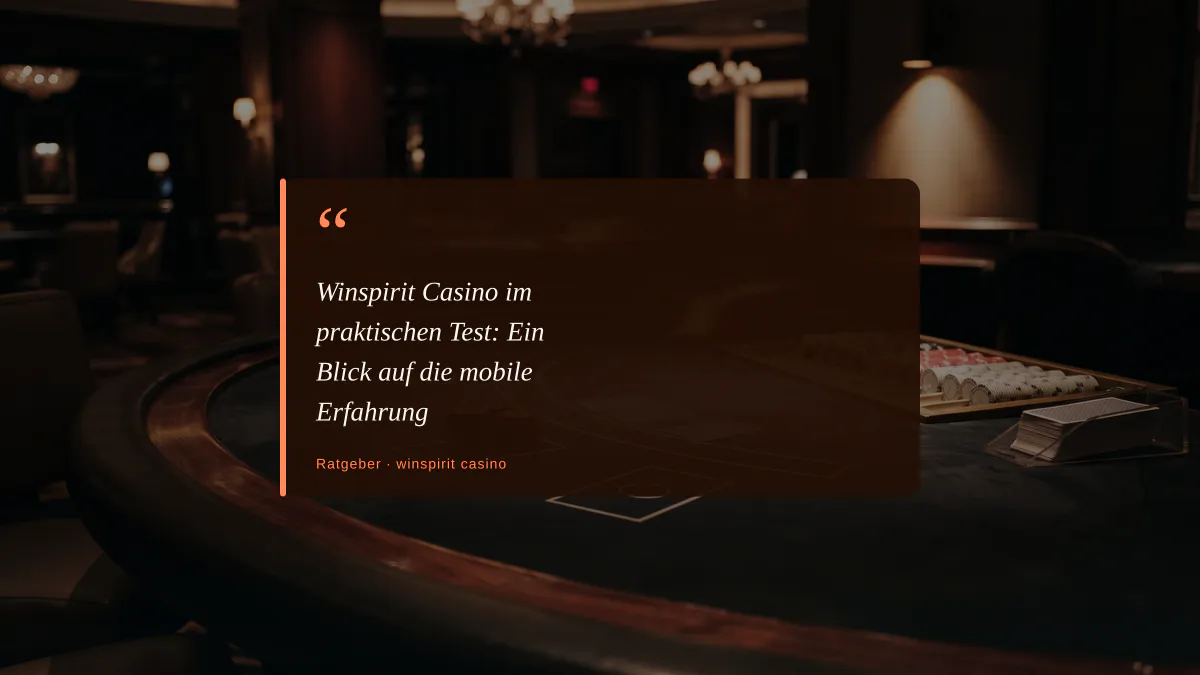 Winspirit Casino im praktischen Test: Ein Blick auf die mobile Erfahrung