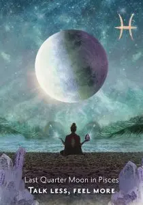 Last Quarter Moon in Pisces Signals Shift in Approach