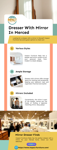 Looking for a beautiful Dresser with Mirror in Merced? Impact Furniture offers stylish, functional, and affordable dresser sets designed to enhance any bedroom. With spacious storage, premium finishes, and elegant mirror designs, our dressers bring convenience and charm to your space. Visit Impact Furniture Merced to discover modern options that perfectly match your home décor! https://www.impact-furniture.com/