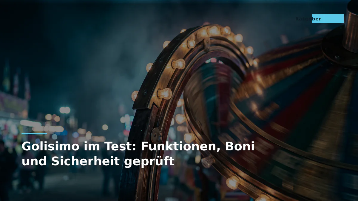Golisimo im Test: Funktionen, Boni und Sicherheit geprüft