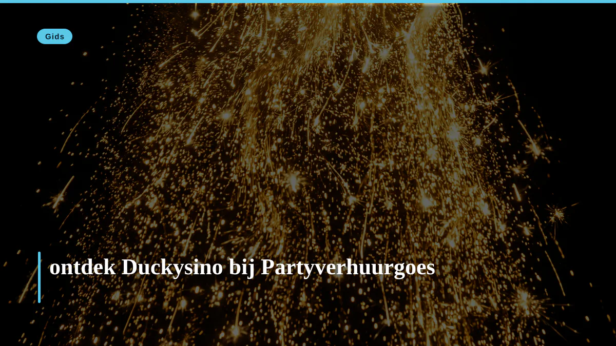 ontdek Duckysino bij Partyverhuurgoes