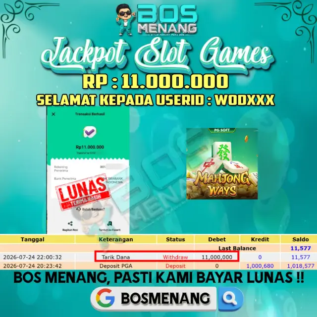 Tanggal 24 JULI 2026 - JACKPOT SLOT GAMES - Mahjong Ways (PGSoft)  Rp 11.000.000,-