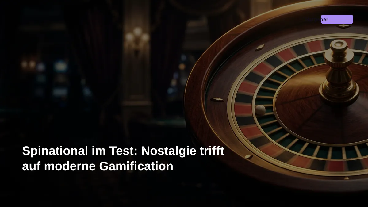 Spinational im Test: Nostalgie trifft auf moderne Gamification