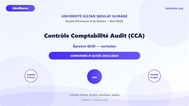 Exemple Concours Master Comptabilité Contrôle Audit CCA FEG Beni Mellal 2022-2023
