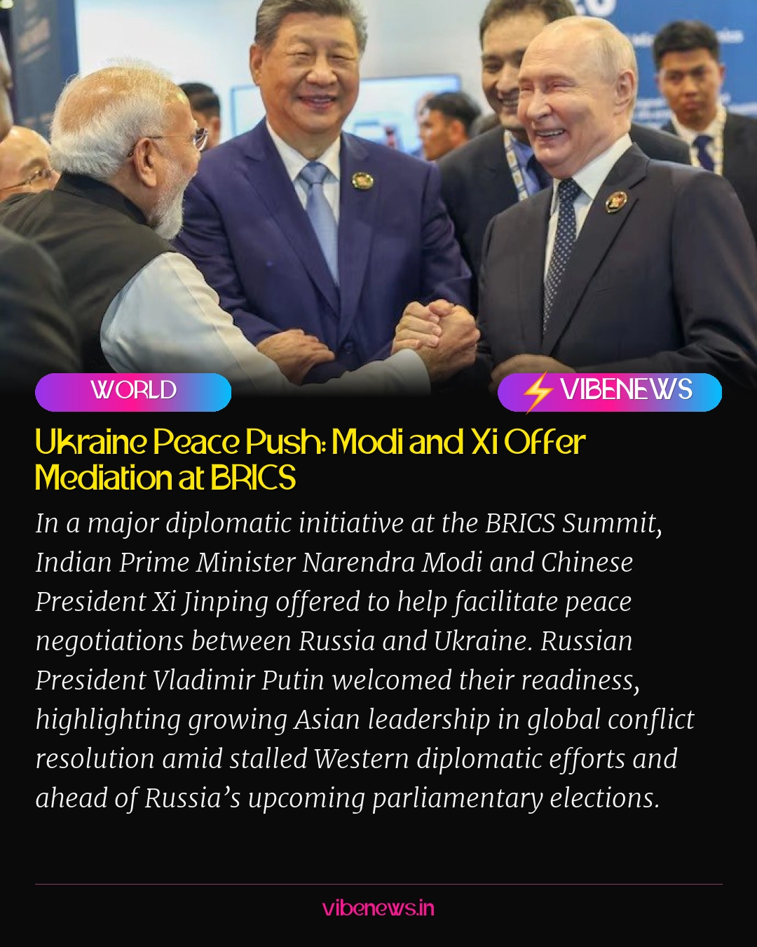 Ukraine Peace Push: Modi and Xi Offer Mediation at BRICS