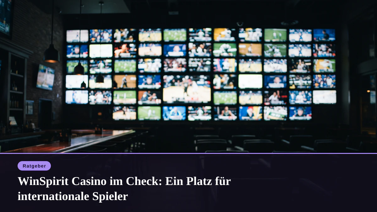 WinSpirit Casino im Check: Ein Platz für internationale Spieler