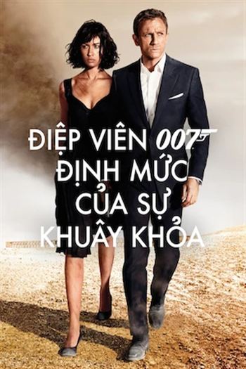 Poster phim Điệp Viên 007 Định Mức Của Sự Khuây Khỏa