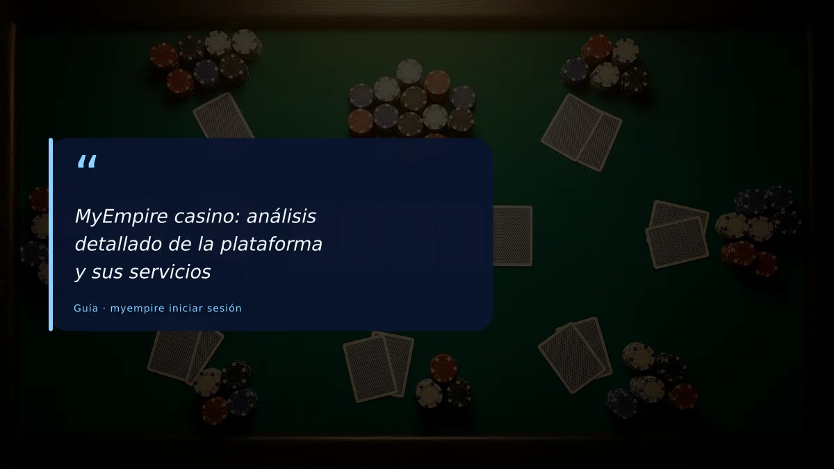 MyEmpire casino: análisis detallado de la plataforma y sus servicios
