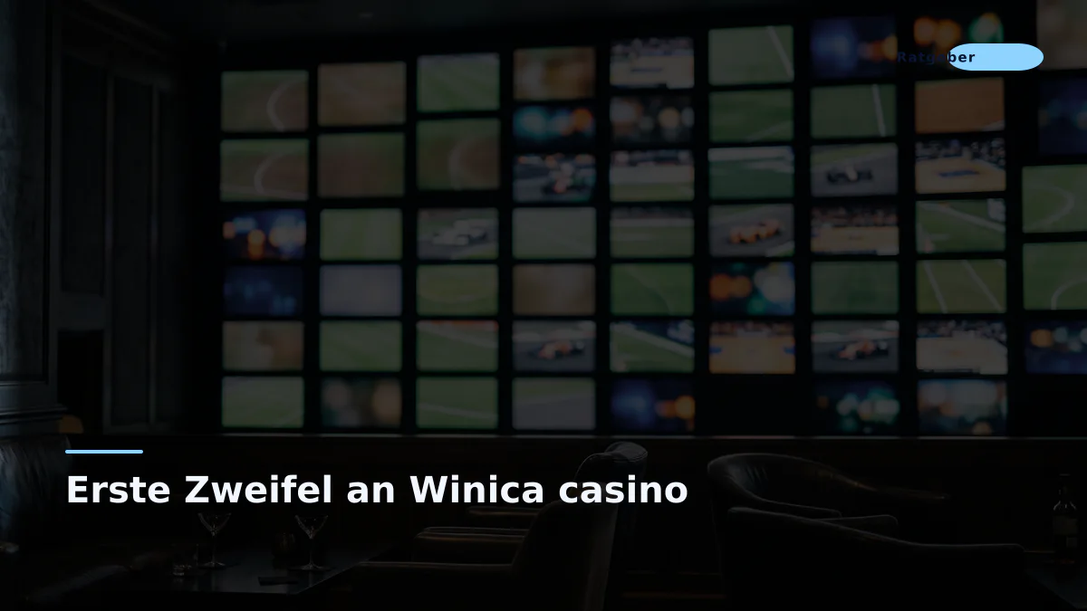 Erste Zweifel an Winica casino