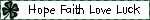hopefaithloveluck