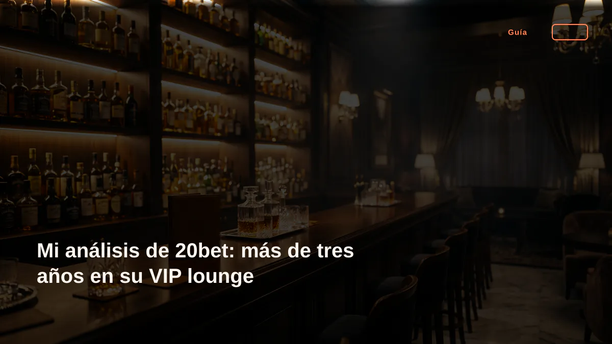 Mi análisis de 20bet: más de tres años en su VIP lounge