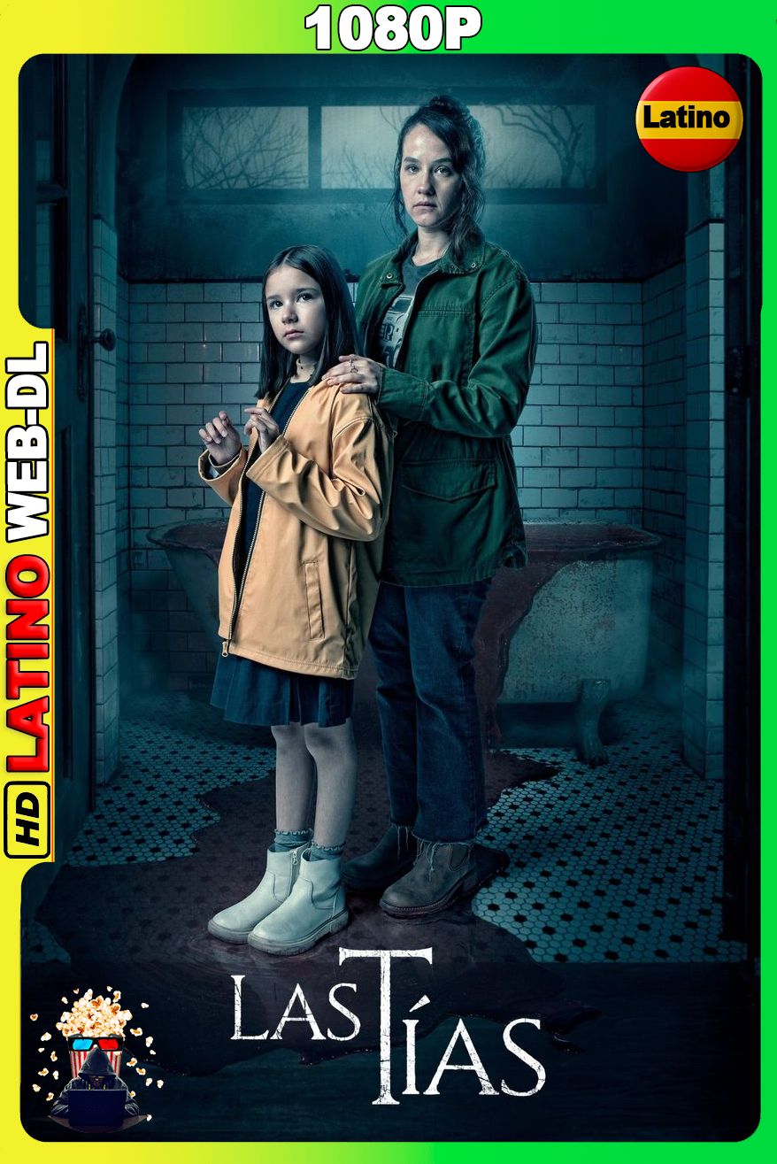 Las tías (2024) [1080p] WEB-DL [Latino]