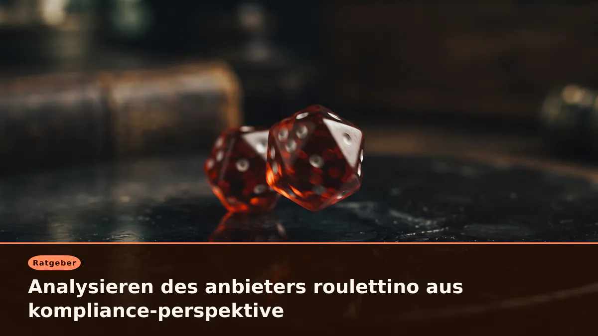 Analysieren des anbieters roulettino aus kompliance-perspektive