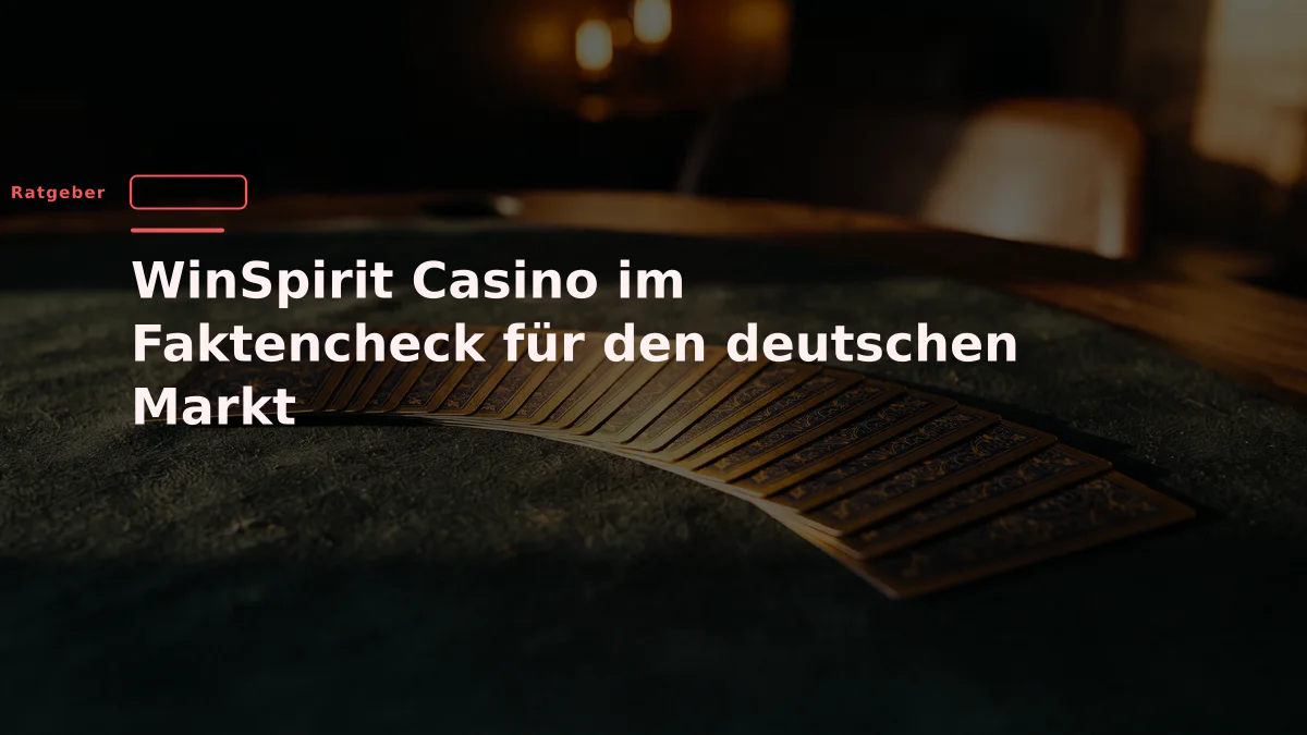 WinSpirit Casino im Faktencheck für den deutschen Markt