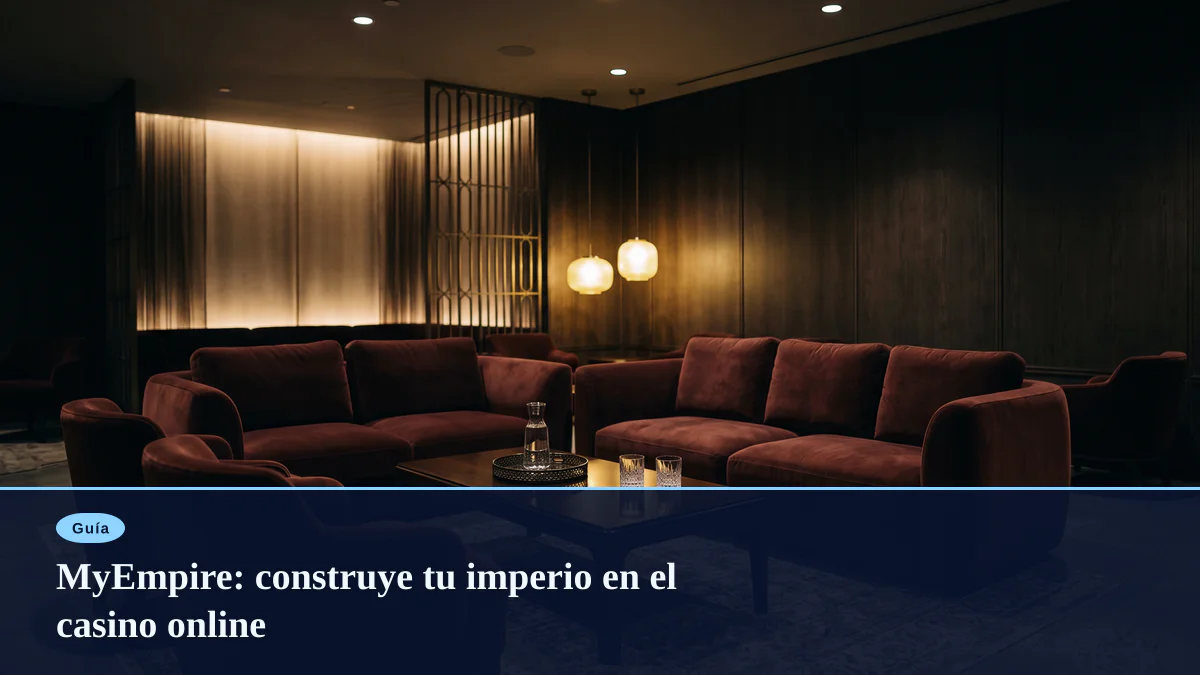 MyEmpire: construye tu imperio en el casino online