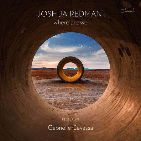 Joshua Redman - Where Are We (2023) [Hi-Res]